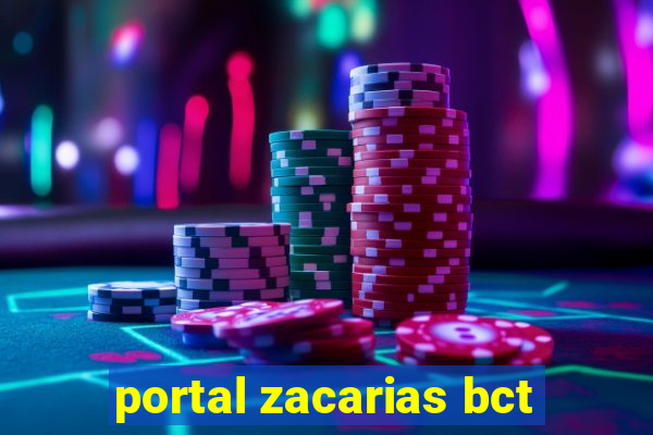 portal zacarias bct